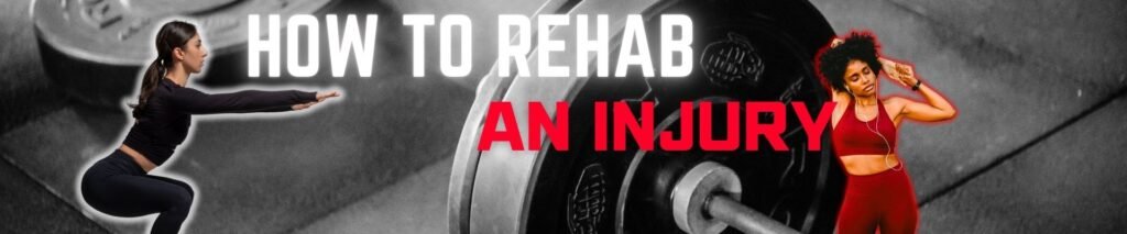 rehab advice